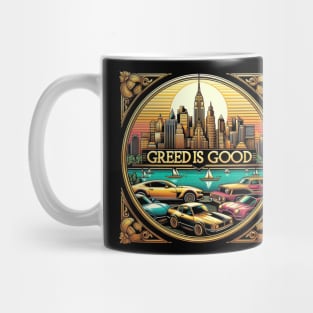 Greed is Good Mug